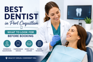 Best Dentist in Port Coquitlam